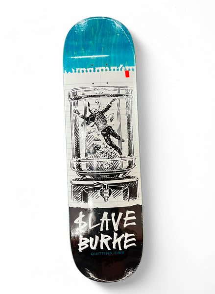 SLAVE SKATEBOARDS | Burke Quitting Time | 8.37" Deck